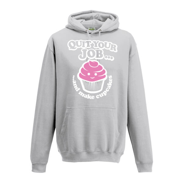 Quit Your Job And Make Cupcakes Unisex Hoodie Thumbnail